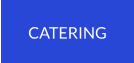 CATERING